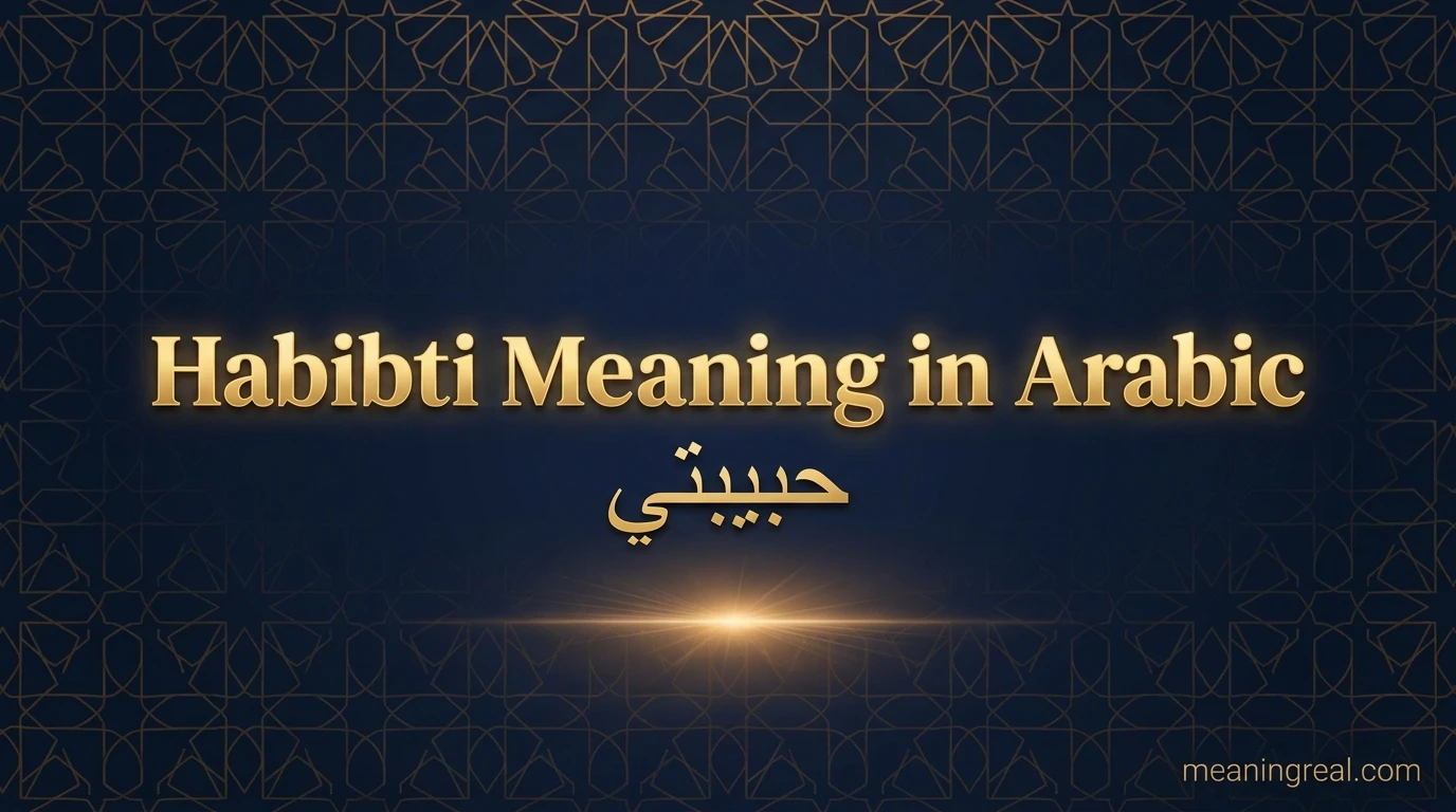 Habibti Meaning in Arabic